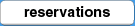 Reservations